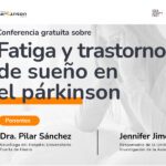 Conferencia gratuita sobre fatiga y trastornos de sueño en el párkinson